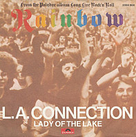 Rainbow - L.A. Connection / Lady Of The Lake