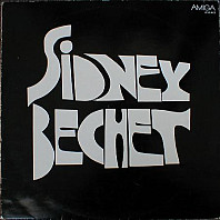 Sidney Bechet - Sidney Bechet
