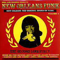 Various Artists - New Orleans: The Original Sound Of Funk (The Second Line Strut)