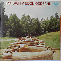 Potlach V Údolí Oddechu