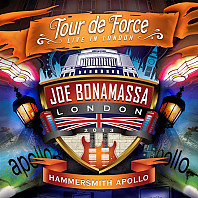 Joe Bonamassa - Tour De Force - Live In London - Hammersmith Apollo