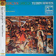 Tubby Hayes Quartet - Mexican Green