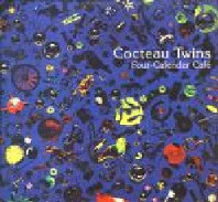 Cocteau Twins - Four-Calendar Café