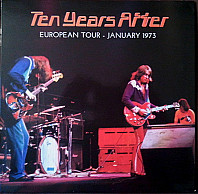Ten Years After - European Tour - January 1973
