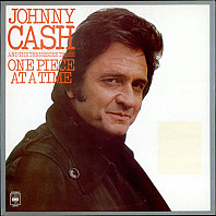 Johnny Cash And The Tennessee Three - One Piece At A Time