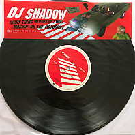DJ Shadow - Right Thing (Remixed By Z-Trip) / Mashin' On The Motorway