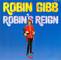 Robin Gibb - Robin's Reign