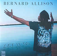 Bernard Allison - Let It Go