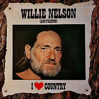Willie Nelson - I Love Country