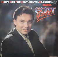 Karel Gott - I Love You For Sentimental Reasons