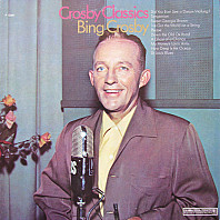 Bing Crosby - Crosby Classics