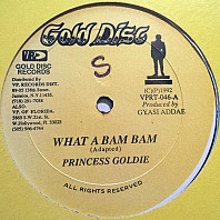 Princess Goldie - What A Bam Bam / Ready Me Ruff