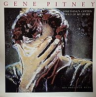 Gene Pitney - Something's Gotten Hold Of My Heart - His Original Hits