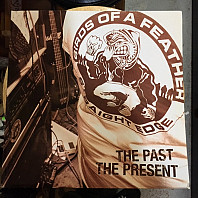 Birds Of A Feather - The Past The Present