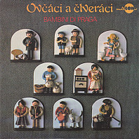 Bambini Di Praga - Ovčáci a čtveráci