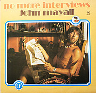 John Mayall - No More Interviews