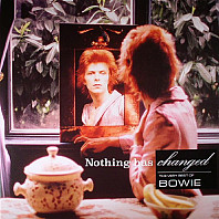 David Bowie - Nothing Has Changed