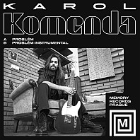 Karol Komenda - Problém