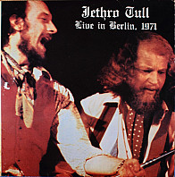 Jethro Tull - Live In Berlin, 1971