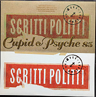 Scritti Politti - Cupid & Psyche 85