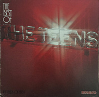 The Teens - The Best Of The Teens (5 Years Of Hits)