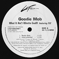 Goodie Mob - What It Ain't (Ghetto Enuff)