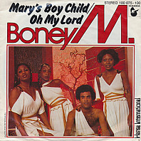 Mary's Boy Child / Oh My Lord