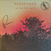 Passenger - All the Little Lights (Anniversary Edition)