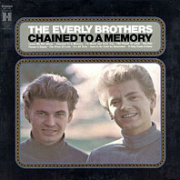 Everly Brothers - Chained To A Memory