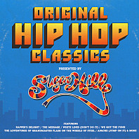 Original Hip Hop Classics (Presented By Sugarhill)