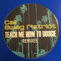 Cali Swag District - Teach Me How To Dougie