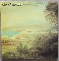 Felix Mendelssohn-Bartholdy - Lieder Ohne Worte