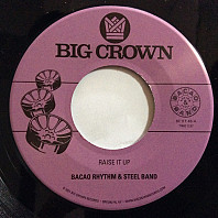 The Bacao Rhythm & Steel Band - Raise It Up / Space