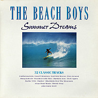 Summer Dreams: 32 Classic Tracks