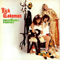 Rick Wakeman - Rock N' Roll Prophet