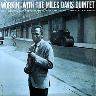Workin' With The Miles Davis Quintet