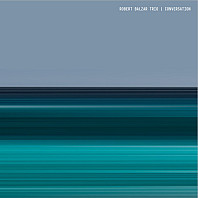 Robert Balzar Trio - Conversation