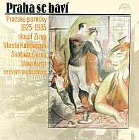 Praha Se Baví (Pražské Písničky 1925-1935)