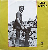 Raul Gomez - Caminando Y Aprendiendo A Vivir