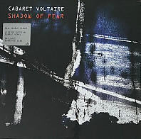 Cabaret Voltaire - Shadow Of Fear