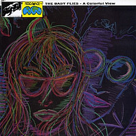 The Baby Flies - A Colorful View
