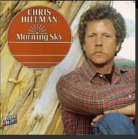 Chris Hillman - Morning Sky