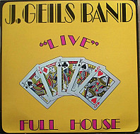 The J. Geils Band - Live Full House