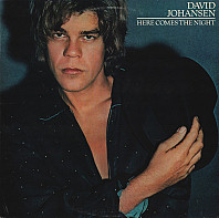 David Johansen - Here Comes The Night