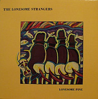The Lonesome Strangers - Lonesome Pine