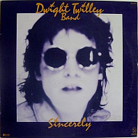 Dwight Twilley Band - Sincerely