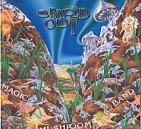 Magic Mushroom Band - Spaced Out