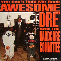 Awesome Dre - You Can't Hold Me Back