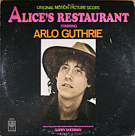 Alice's Restaurant (Original Motion Picture Score)