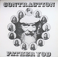 Father Yod And The Spirit Of '76 - Contraction